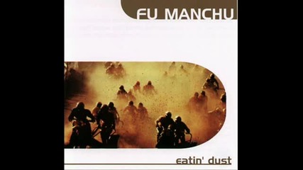 Fu Manchu - Shift Kicker