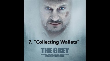 7.collecting Wallets - The Grey Soundtrack