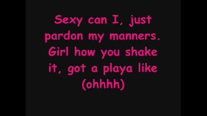 Ray J Ft Yung Berg - Sexy Can I With Lyrics