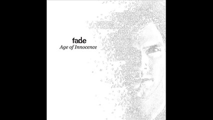 fade - It was you