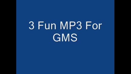 Fun Mp3 For Gms 