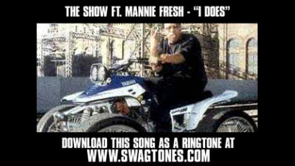 the show feat mannie fresh - I does