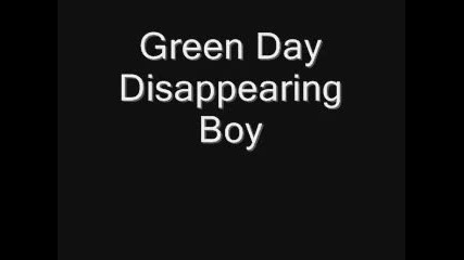 Green Day Disappearing Boy