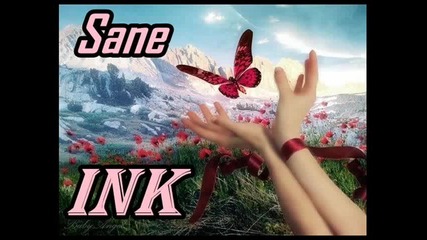 (new) Sane - Ink 