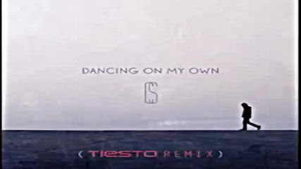 Calum Scott - Dancing On My Own ( Tiesto Remix)