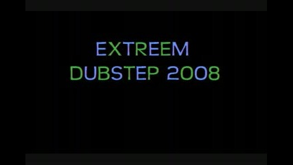 Extreem Dubstep 