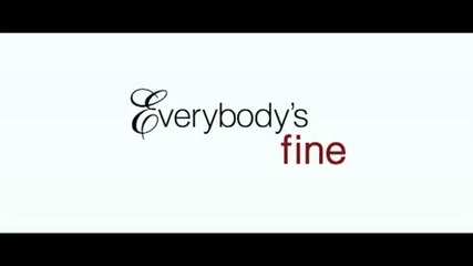 Everybodys Fine - Movie Trailer 