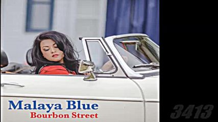 Malaya Blue - Bourbon Street 2014 full album