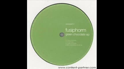 Fusiphorm - Green Chocolate (koljahs Rmx) 