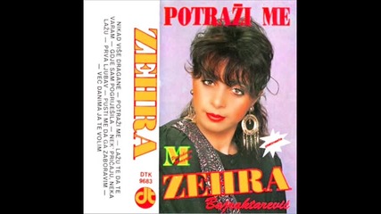 Zehra Bajraktarevic - Nikad vise dragane - (audio 1991)