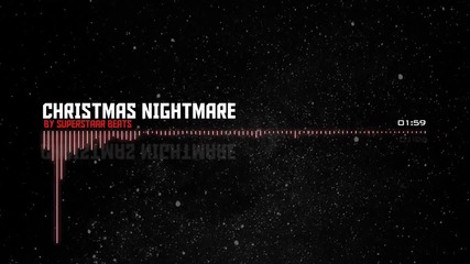 Superstar basse beats - christmas Nightmare