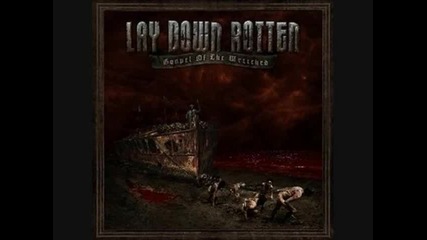 Lay Down Rotten - Hours Of Infinity