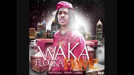 Waka Flocka Flame feat. Twista - Dont Love Hoes [hq] [2011]