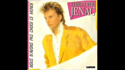 christophe jenac-nous n`avons pas choisi ce monde 1986