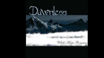 Dawnless - Freedoms Gone