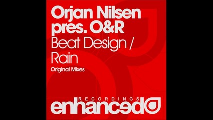 Orjan Nilsen pres. O & R - Rain