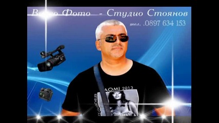 Studio Stoqnov-video Foto Zasnemaniq...samo Nai Dobroto Ot Men..0897 634 153.