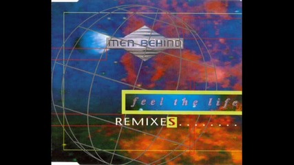 Men Behind - Feel The Life (near East Mix)