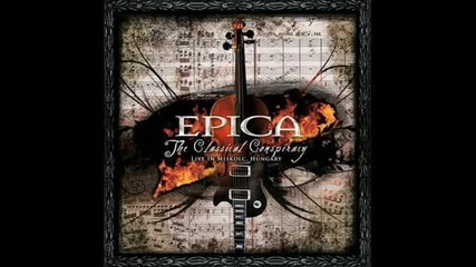 Epica - Consign to Oblivion Live - The Classical Conspiracy