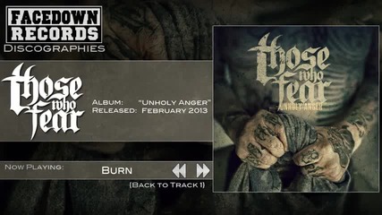 Those Who Fear - Unholy Anger - Burn