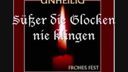 Весела Коледа! Unheilig - Suesser die Glocken nie klingen Текст и превод