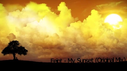 Feint - My Sunset (original Mix)