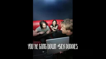 Sick Puppies - Youre Going Down