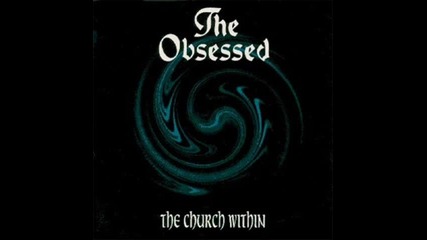 The Obsessed - To Protect And To Serve 