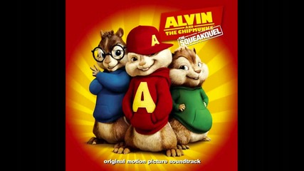 We Are Family - The Chipmunks and Squeakquel [original]