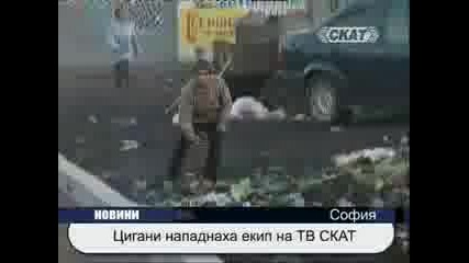 Цигани нападнаха с камъни екип на Тв Скат