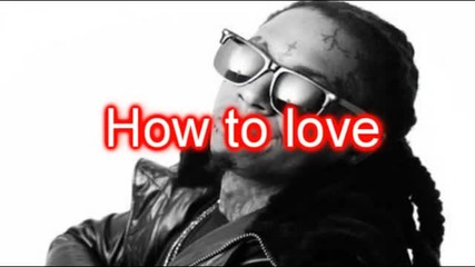 Lil Wayne - How To Love + Превод :)