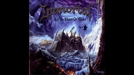 Immortal - At The Heart Of Winter 