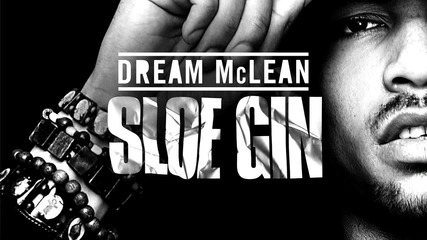 Dream Mclean - Sloe Gin