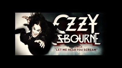 Ozzy Osbourne - Let Me Hear You Scream 
