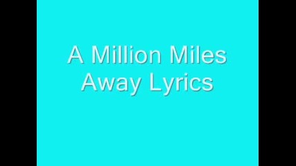 Rihanna - A Million Miles Away