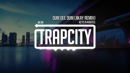 Keys N Krates - Dum Dee Dum (jikay Remix)