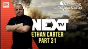 NEXTTV 013: The Vanishing of Ethan Carter (Част 31) Габриела от Балканец