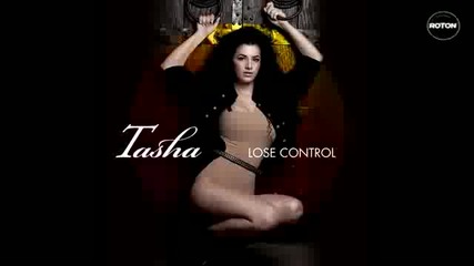 Tasha - Lose Control