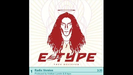 E - Type - True Believer (2007) 