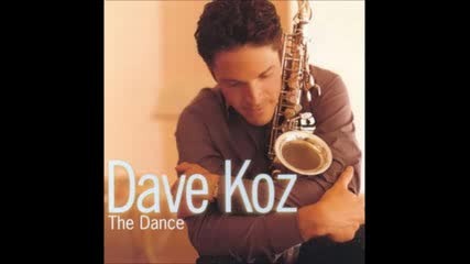 Dave Koz - Anything s Possible