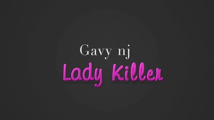 (hd) ~ Bg Subs ~ Gavy Nj - Lady Killer