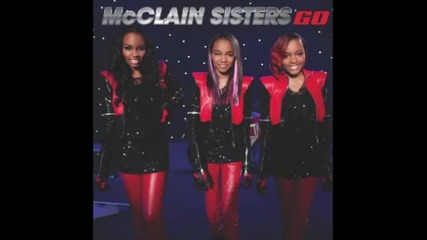 Mcclain Sisters - Go- Превод