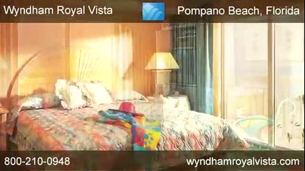 Реклама на хотел Wyndham Royal Vista във флорида 