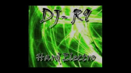 DJ - R9 - Hard Electro