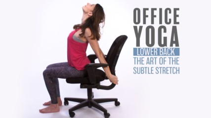 Office Yoga: Lower back stretches aka "the Reboot"