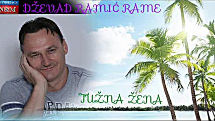 Dzevad Ramic Rame - Tuzna zena (hq) (bg sub)