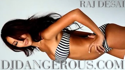 Best Electro House 2012 club mix - Dj Dangerous Raj Desai
