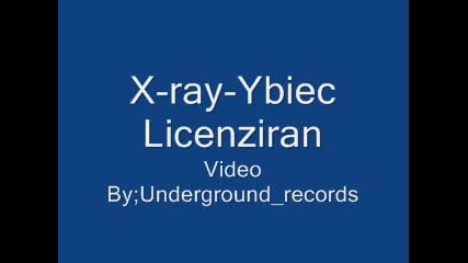 x - ray - Obiec licenziran