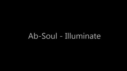 Ab-soul - Illuminate