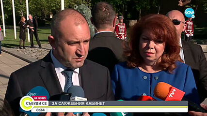 Радев: Очакванията към служебния кабинет са огромни